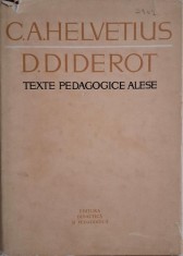 Texte pedagogice alese &ndash; C. A. Helvetius, D. Diderot