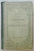 JULES CESAR , COMMENTAIRES SUR LA GUERRE DES GAULES , TEXTE LATIN , note in FRANCEZA , 1922