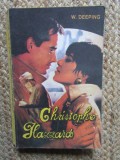 W. DEEPING - CHRISTOPHE HAZZARD