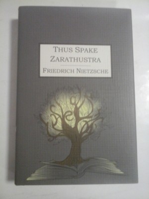 THUS SPAKE ZARATHUSTRA - FRIEDRICH NIETZSCHE foto