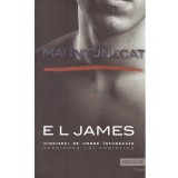 E. L. James - Mai intunecat. Cincizeci de umbre. Varianta lui Christian - 135614
