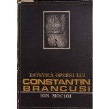 ESTETICA OPEREI LUI CONSTANTIN BRANCUSI-ION MOCIOI-261264