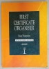 FIRST CERTIFICATE ORGANISER , EXAM PREPARATION , NEW SYLLABUS EDITION by JOHN FLOWER , 1996