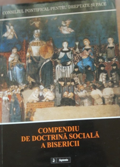 Compendiu De Doctrina Sociala a Bisericii