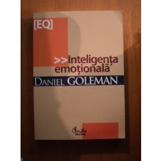 INTELIGENTA EMOTIONALA de DANIEL GOLEMAN , 2008