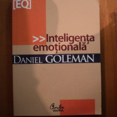 INTELIGENTA EMOTIONALA de DANIEL GOLEMAN , 2008
