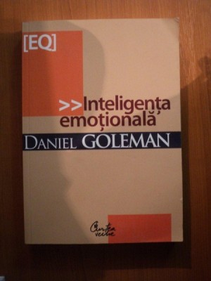 INTELIGENTA EMOTIONALA de DANIEL GOLEMAN , 2008 foto