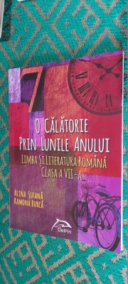 LIMBA SI LITERATURA ROMANA CLASA A 7 A O CALATORIE PRIN LUNILE ANULUI SUFANA foto