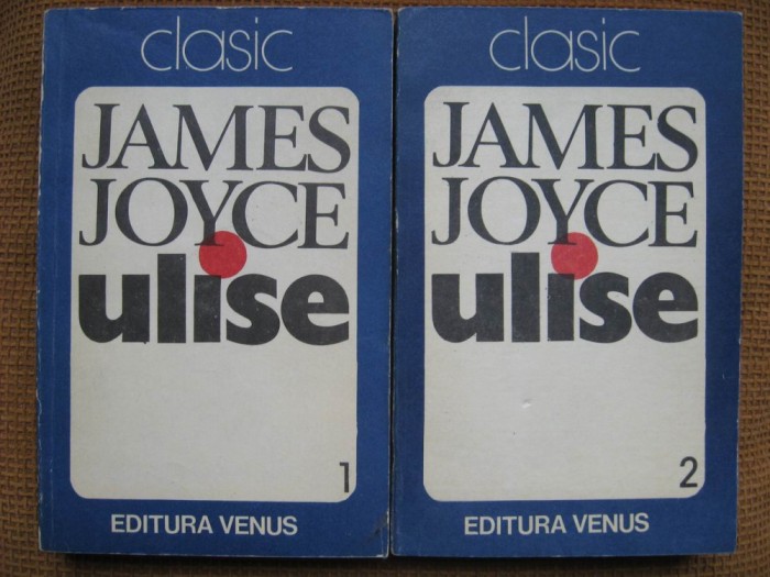 James Joyce - Ulise (2 vol., editura Venus)