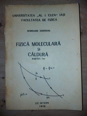 Fizica moleculara si caldura (partea I) - Mardarie Sorohan