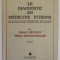 LE DIAGNOSTIC EN MEDECINE INTERNE , DIAGNOSTICS POSITIF , DIFFERENTIEL , ETIOLOGIQUE par ROBERT HEGGLIN et WALTER SIEGENTHALER , 1982