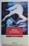 Nicolas Meilcour - Rose și Carma (Biblioteca Erotică)