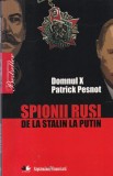 Patrick Pesnot - Spionii rusi: De la Stalin la Putin