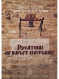 Anatolie de la Optina - Povatuiri de suflet ziditoare (Editia: 2008)