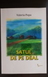 Satul de pe deal - Valeria Popa