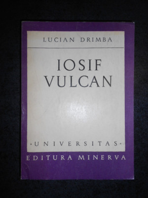 LUCIAN DRIMBA - IOSIF VULCAN (Universitas) foto