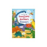 Lift-The-Flap Questions and Answers about Dinosaurs
