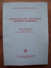 DUMITRU STANILOAE - SPIRITUALITATEA ORTODOXA ASCETICA SI MISTICA - 1992 foto
