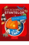 Enciclopedia stiintelor pentru copii