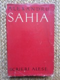 Alexandru Sahia - Scrieri alese [1960]