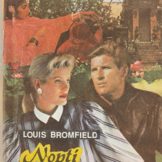 LOUIS BROMFIELD - NOPTI IN BOMBAY + VIN PLOILE ( 2 CARTI )