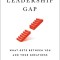 The Leadership Gap: What Gets Between You and Your Greatness
