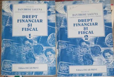 DREPT FINANCIAR SI FISCAL VOL.1-2-DAN DROSU SAGUNA-224760 foto