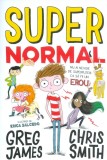 Supernormal | Greg James, Chris Smith, Litera