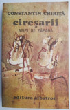 Ciresarii Vol. 4: Aripi de Zapada - Constantin Chirita - Carte Beletristica