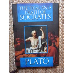 The Trial and Death of Socrates - Plato