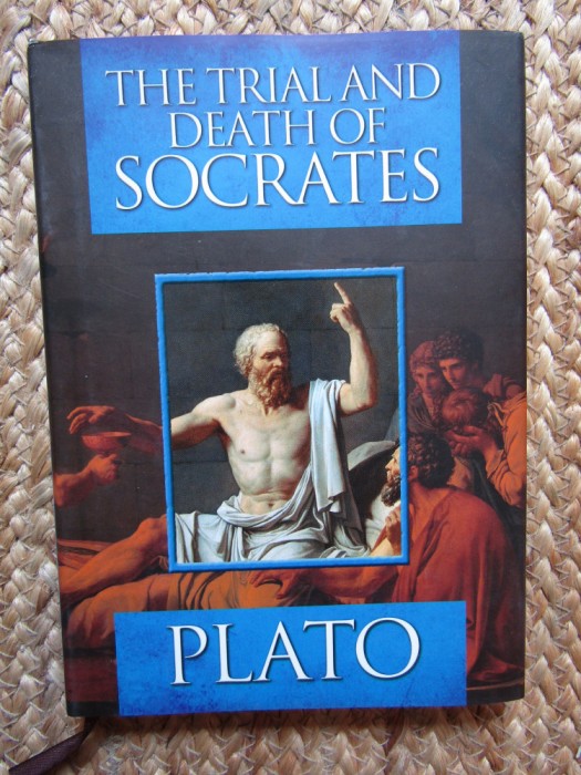 The Trial and Death of Socrates - Plato