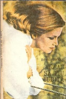 Vreau sa fiu iubita - Irene Nemirovsky