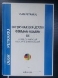 Dictionar explicativ german-roman de verbe cu particula oscilanta si neoscilanta- Ioan Petrariu