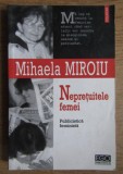 Mihaela Miroiu - Nepretuitele femei