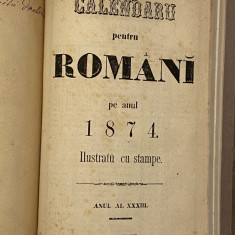 carte veche Calendaru pentru Romani 1874 ilustrat cu stampe