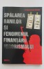 Spălarea banilor și fenomenul finanțării terorismului - Ciprian George G&icirc;rleanu