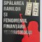 Spălarea banilor și fenomenul finanțării terorismului - Ciprian George G&icirc;rleanu