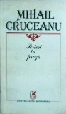 Cumpara ieftin Mihail Cruceanu - Scrieri in proza. Palarii si capete. De vorba cu trecutul...