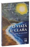 O viata cu Clara Vol 1 Neverland Carte Paperback Brosata Fictiune Biografii Memorii Jurnale