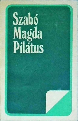 Szabo Magda - Pilatus foto