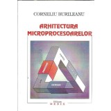 Arhitectura microprocesoarelor - Corneliu Burileanu