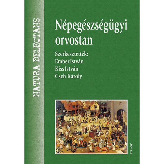 N&eacute;peg&eacute;szs&eacute;g&uuml;gyi orvostan - Ember Istv&aacute;n