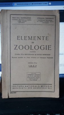 Elemente de Zoologie pentru Clasa VI-a Secundara si Scoli Speciale - Emil-Alex Sanielevici , Coralia Vernescu foto