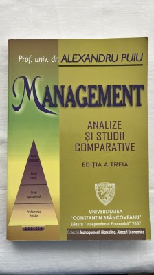 MANAGEMENT ANALIZE ȘI STUDII COMPARATIVE - ALEXANDRU PUIU foto