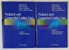 PEDIATRIC AND CONGENITAL CARDIAC CARE by PAUL R. BARACH ...PETER C. LAUSSEN , VOLUMELE I - II , 2015