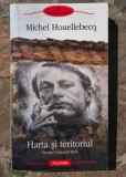 Harta si teritoriul- Michel Houellebecq