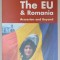 THE EU and ROMANIA , ACCESSION and BEYOND , edited by DAVID PHINNEMORE , 2006