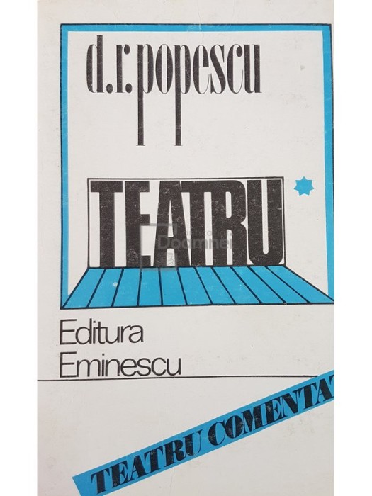 D. R. Popescu - Teatru, vol. 1 (Editia: 1985)