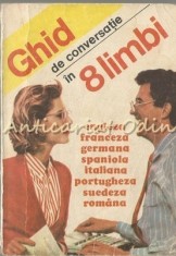 Ghid De Conversatie In 8 Limbi - Traducere, Adaptare: Doina Ceraceanu