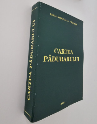 Silvicultura Carte padurarului ediția 2003 foto